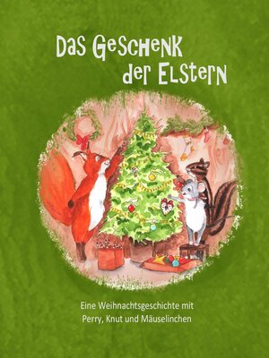 cover image of Das Geschenk der Elstern
